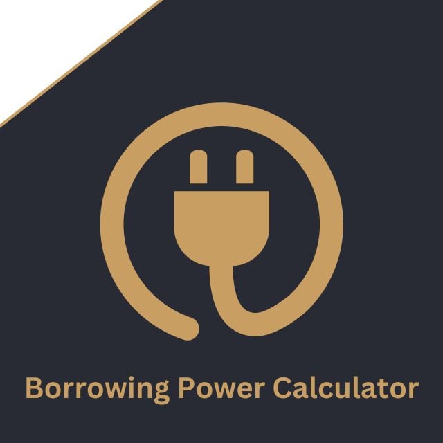 Borrowing Power Calculator